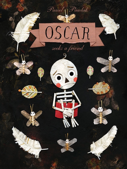 Title details for Oscar Seeks a Friend by Paweł Pawlak - Available